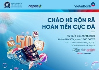 Chào hè rộn rã - Hoàn tiền cực đã với thẻ tín dụng nội địa 2Card VietinBank Napas