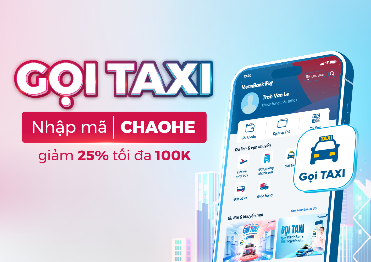 Tặng ngay 100.000 đồng khi gọi taxi trên VietinBank iPay Mobile